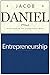 Entrepreneurship by Jacob Daniel