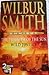 The Triumph of the Sun / Wild Justice (Omnibus) by Wilbur Smith