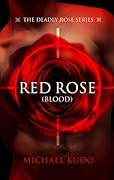 Red Rose (Blood)