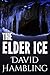 The Elder Ice (Harry Stubbs...