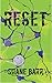 Reset (The Reset Trilogy, #1)