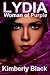 Lydia, Woman of Purple by Kimberly   Black