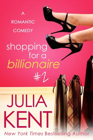 Shopping for a Billionaire 2 (Shopping for a Billionaire, #2)
