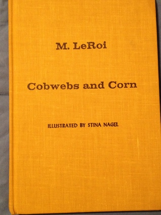 Cobwebs and Corn (Hardcover)