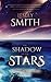 The Shadow of the Stars (Th...