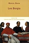 Les Borgia: Le Pa...