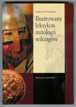 Ilustrowany leksykon mitologii wikingów (Hardcover)