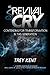 Revival Cry: Contending For...