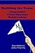 Building the Team: Cooperative Power Dynamic Relationships