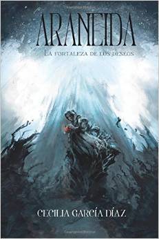 Araneida: La fortaleza de los deseos (Paperback)