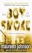 The Boy in the Smoke by Maureen Johnson The Boy in the Smoke by Maureen Johnson