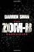 The Zom-B Chronicles: Zom-B / Zom-B Underground (Zom-B, #1-2)