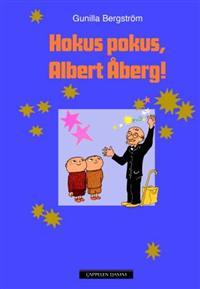 Hokus pokus, Albert Åberg! (Hardcover)