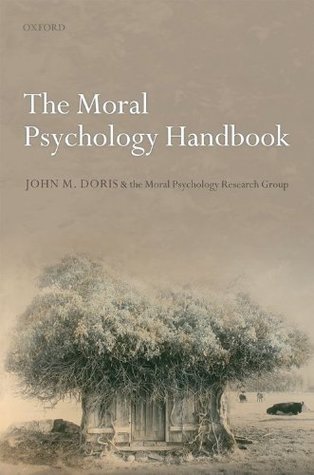 The Moral Psychology Handbook (Hardcover)