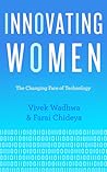 Innovating Women by Vivek Wadhwa