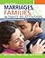 Marriages, Families, and Intimate Relationships: A Practical Introduction