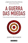 A Guerra das Moedas