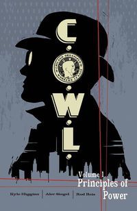 C.O.W.L., Vol. 1: Principles of Power (Paperback)