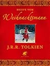 Die Briefe vom Weihnachtsmann by J.R.R. Tolkien