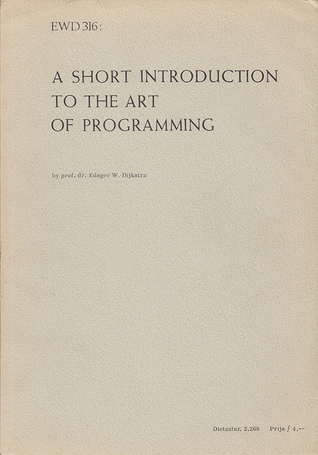 EWD 316: A Short Introduction To the Art of Programming