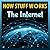 Children Book : How The Internet Works (Great Book for Kids to Learn)