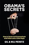 Obama's Secrets by Gil Peretz, Nili Peretz