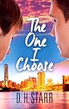 The One I Choose by D.H. Starr The One I Choose by D.H. Starr