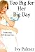Too Big for Her Big Day (Size sex story)