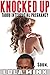 KNOCKED UP (Taboo Interracial Pregnancy)