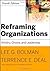 Reframing Organizations by Lee G. Bolman Reframing Organizations by Lee G. Bolman
