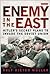 Enemy in the East: Hitler's Secret Plans to Invade the Soviet Union