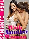 With Another Woman (Lesbian Cuckold Erotica) With Another Woman (Lesbian Cuckold Erotica)