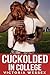 Cuckolded in College