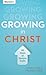 Growing in Christ by Arnie Cole