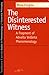 The Disinterested Witness: A Fragment of Advaita Vedanta Phenomenology (Studies in Phenomenology and Existential Philosophy)