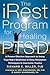 The iRest Program for Healing PTSD: A Proven-Effective Approach to Using Yoga Nidra Meditation and Deep Relaxation Techniques to Overcome Trauma