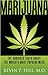 Marijuana: The Unbiased Truth about the World's Most Popular Weed (1)