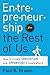 Entrepreneurship for the Rest of Us by Paul B. Brown