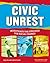 Civic Unrest: Investigate t...