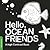 Hello, Ocean Friends: A Bla...