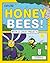 Explore Honey Bees!: With 25 Great Projects (Explore Your World)