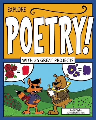 Explore Poetry!: With 25 Great Projects (Explore Your World)