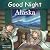 Good Night Alaska (Good Night Our World)