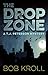The Drop Zone (T.J. Peterson Mystery)