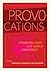 Provocations by Susan Bordo