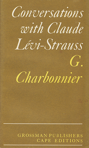 Conversations with Claude Lévi-Strauss