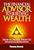 The Financial Advisor to Building Wealth - From Economic Issues to Financial Education