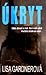 Úkryt (Detective D.D. Warren, #2)