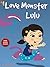 Love Monster Lulu