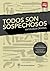 Todos son sospechosos by Nieves Abarca